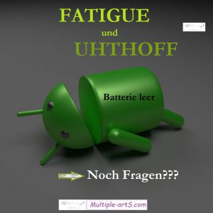 fatigue und uhthi...noch fragen 300x300 - MS-Fatigue: Tipps für Erklärungen und wie unterscheidet sie sich von normaler Müdigkeit?