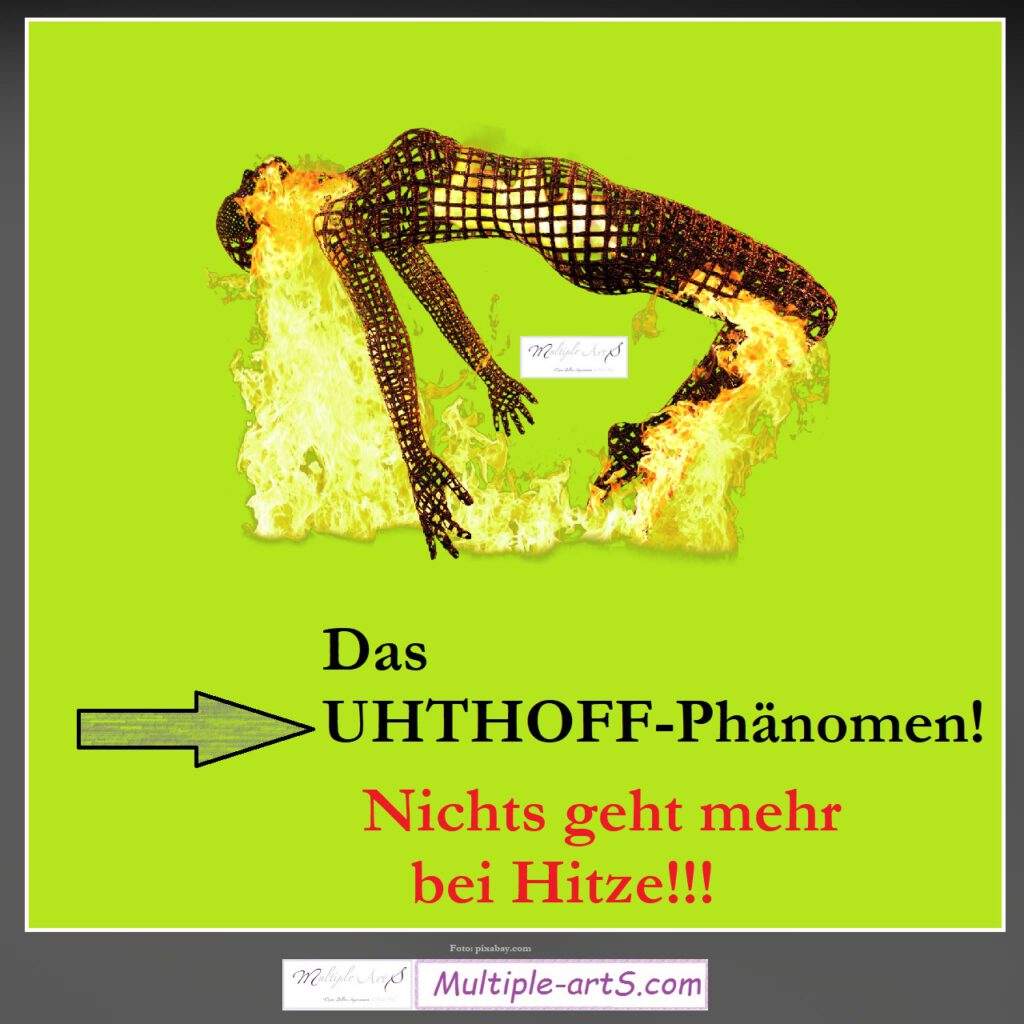 uhthoff phaenomen 1024x1024 - Uhthoff nimmt Lebensqualität und bremst aus!