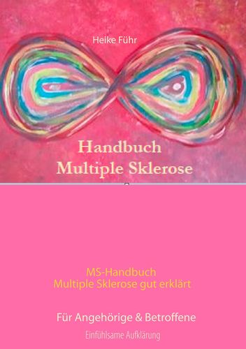 MS Handbuch Multiple Sklerose gut erklaert  Fuer Angehoerige  Betroffene - Es entsteht ein Hörbuch zu meinem Buch "Handbuch Multiple Sklerose"