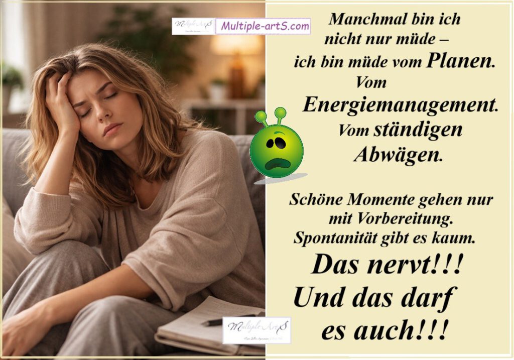 Manchmal bin ich nicht nur muede ich bin muede vom Planen. 1024x717 - Die M&uuml;digkeit hinter der M&uuml;digkeit &ndash; Fatigue und mehr